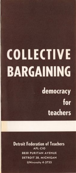 (34034) Detroit Federation of Teachers Collective Bargaining Pamphlet, 1964