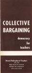(34034) Detroit Federation of Teachers Collective Bargaining Pamphlet, 1964
