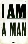 (37622) I AM A MAN poster