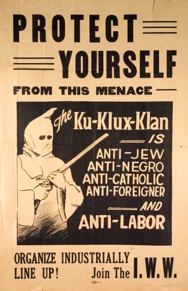 (46068) Poster IWW Organizing, Ku Klux Klan, 1920s